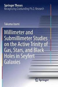 bokomslag Millimeter and Submillimeter Studies on the Active Trinity of Gas, Stars, and Black Holes in Seyfert Galaxies