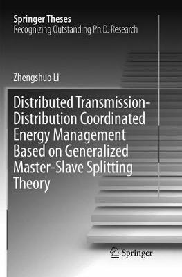 bokomslag Distributed Transmission-Distribution Coordinated Energy Management Based on Generalized Master-Slave Splitting Theory