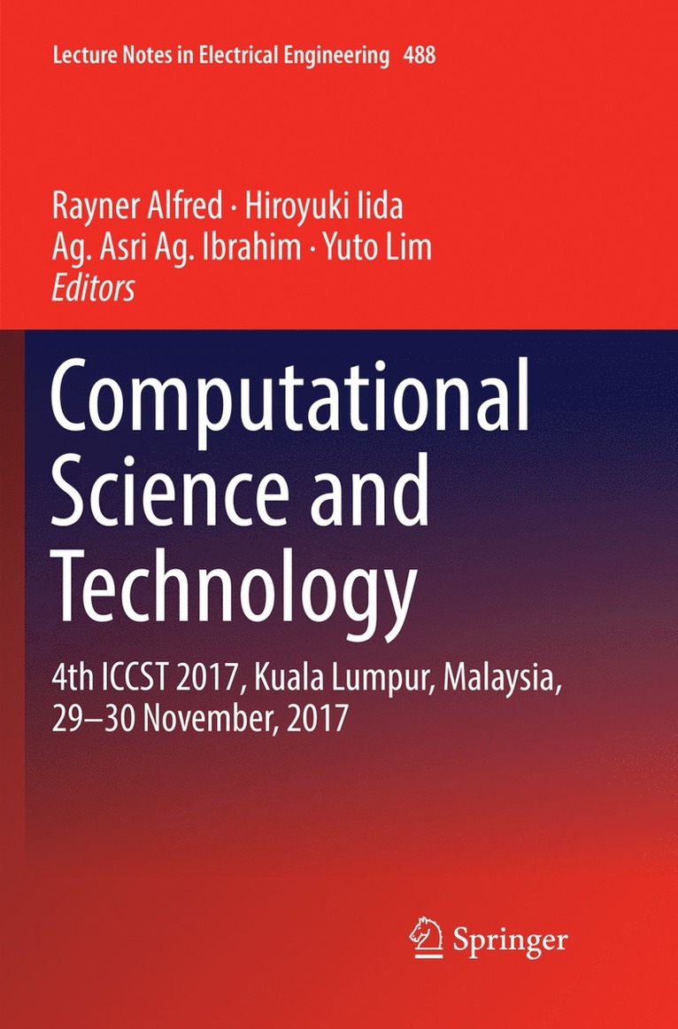 Rayner Alfred, Hiroyuki Iida, Ag. Asri Ag. Ibrahim, Yuto Lim - Computational Science and Technology, Häftad