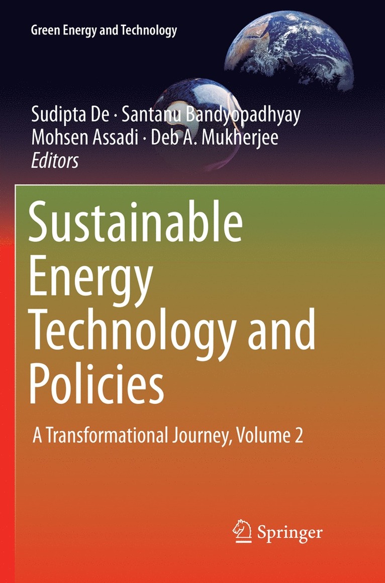 Sudipta De, Santanu Bandyopadhyay, Mohsen Assadi, Deb A Mukherjee - Sustainable Energy Technology and Policies, Häftad