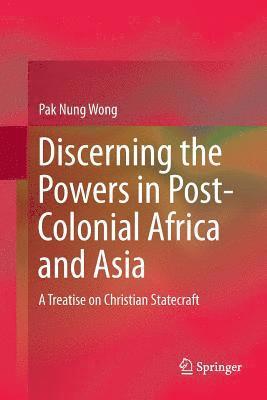 bokomslag Discerning the Powers in Post-Colonial Africa and Asia