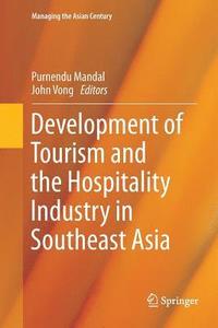bokomslag Development of Tourism and the Hospitality Industry in Southeast Asia