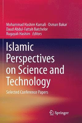 bokomslag Islamic Perspectives on Science and Technology