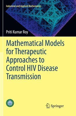 bokomslag Mathematical Models for Therapeutic Approaches to Control HIV Disease Transmission