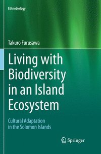 bokomslag Living with Biodiversity in an Island Ecosystem