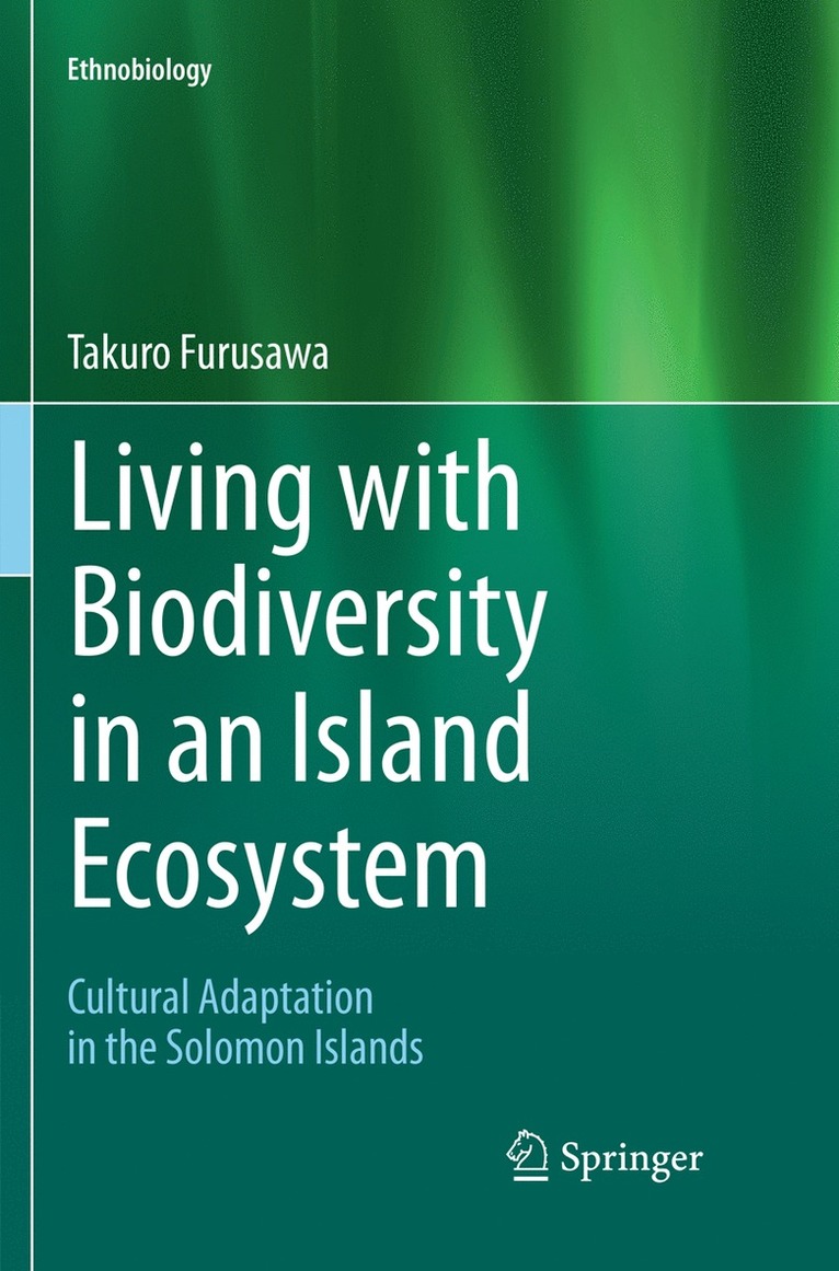 Living with Biodiversity in an Island Ecosystem 1