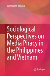 bokomslag Sociological Perspectives on Media Piracy in the Philippines and Vietnam