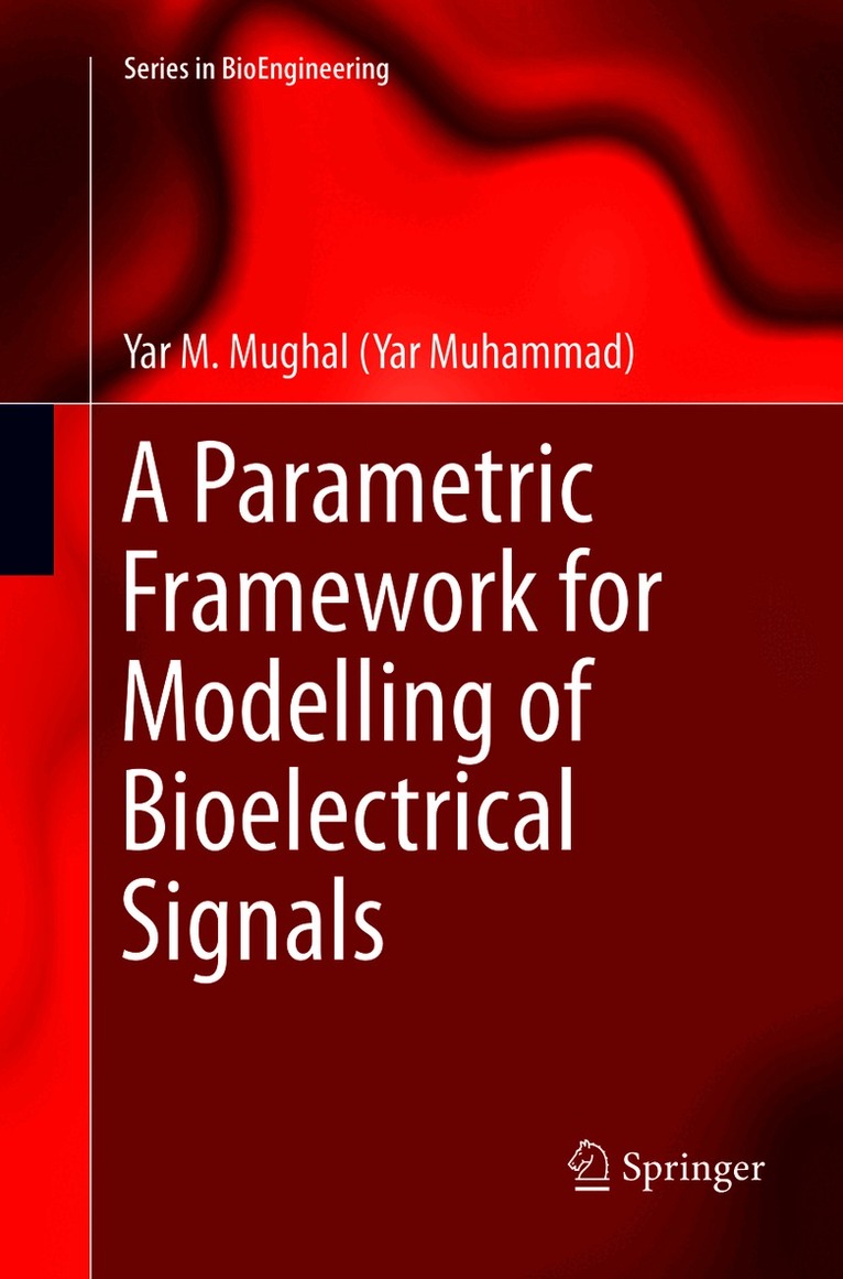 Parametric Framework for Modelling of Bioelectrical Signals