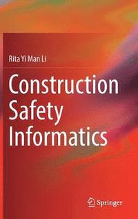 bokomslag Construction Safety Informatics