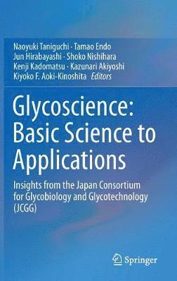 bokomslag Glycoscience: Basic Science to Applications