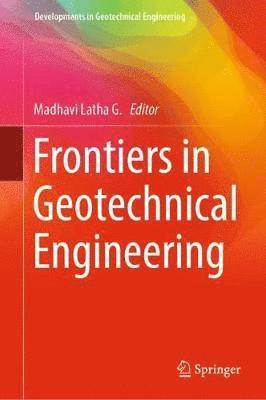 bokomslag Frontiers in Geotechnical Engineering