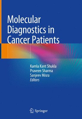 Molecular Diagnostics in Cancer Patients 1