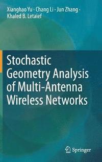 bokomslag Stochastic Geometry Analysis of Multi-Antenna Wireless Networks