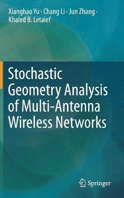 Stochastic Geometry Analysis of Multi-Antenna Wireless Networks 1