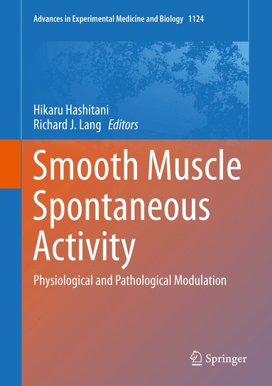 Hikaru Hashitani, Richard J. Lang - Smooth Muscle Spontaneous Activity, Inbunden
