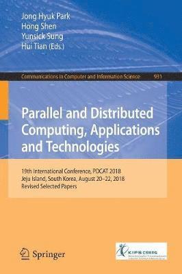 Parallel and Distributed Computing, Applications and Technologies 1