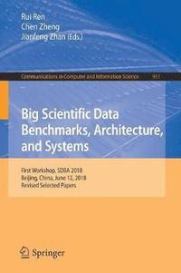 bokomslag Big Scientific Data Benchmarks, Architecture, and Systems