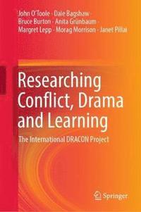 bokomslag Researching Conflict, Drama and Learning