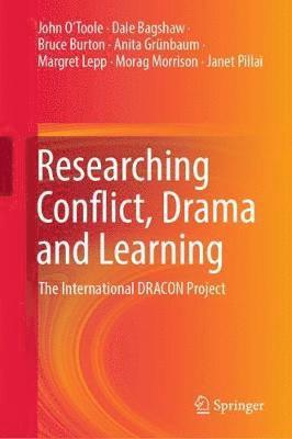 bokomslag Researching Conflict, Drama and Learning