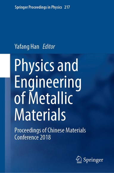 bokomslag Physics and Engineering of Metallic Materials