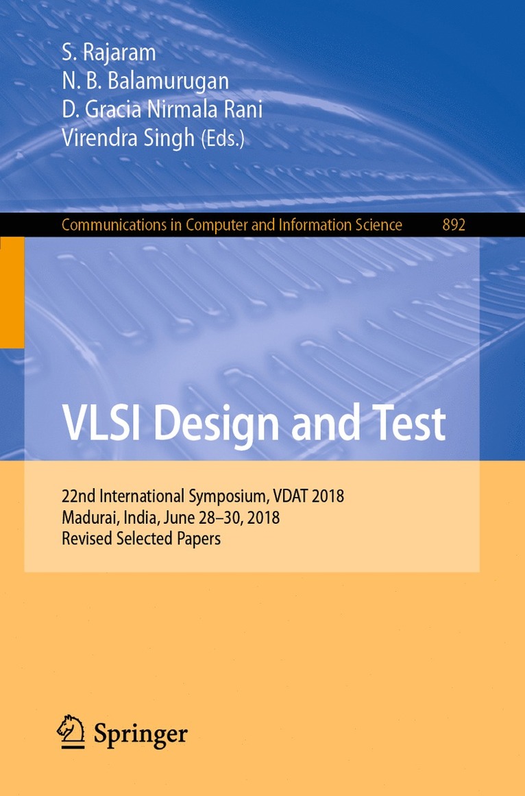 S. Rajaram, N.B. Balamurugan, D. Gracia Nirmala Rani, Virendra Singh, N. B. Balamurugan - VLSI Design and Test, Häftad