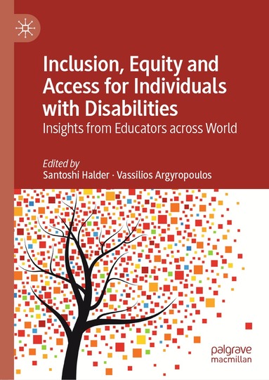 Santoshi Halder, Vassilios Argyropoulos - Inclusion, Equity and Access for Individuals with Disabilities, Inbunden