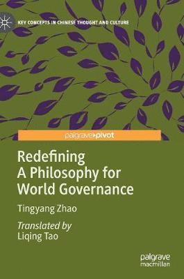 Redefining A Philosophy for World Governance 1