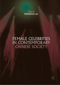 bokomslag Female Celebrities in Contemporary Chinese Society