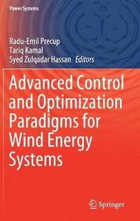 bokomslag Advanced Control and Optimization Paradigms for Wind Energy Systems
