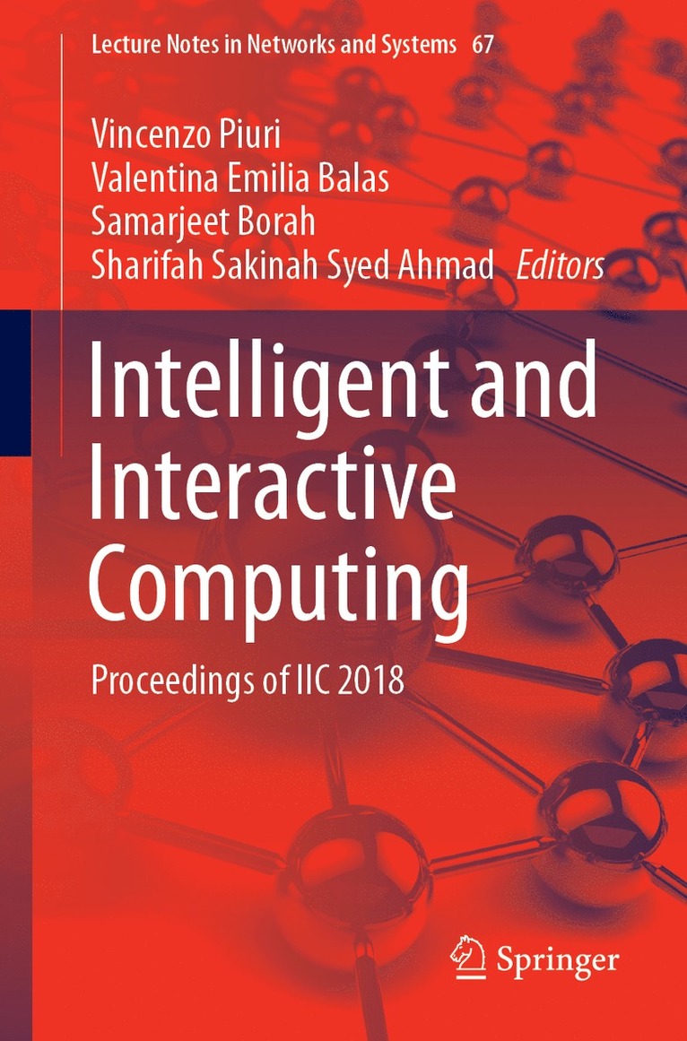 Vincenzo Piuri, Valentina Emilia Balas, Samarjeet Borah, Sharifah Sakinah Syed Ahmad - Intelligent and Interactive Computing, Häftad