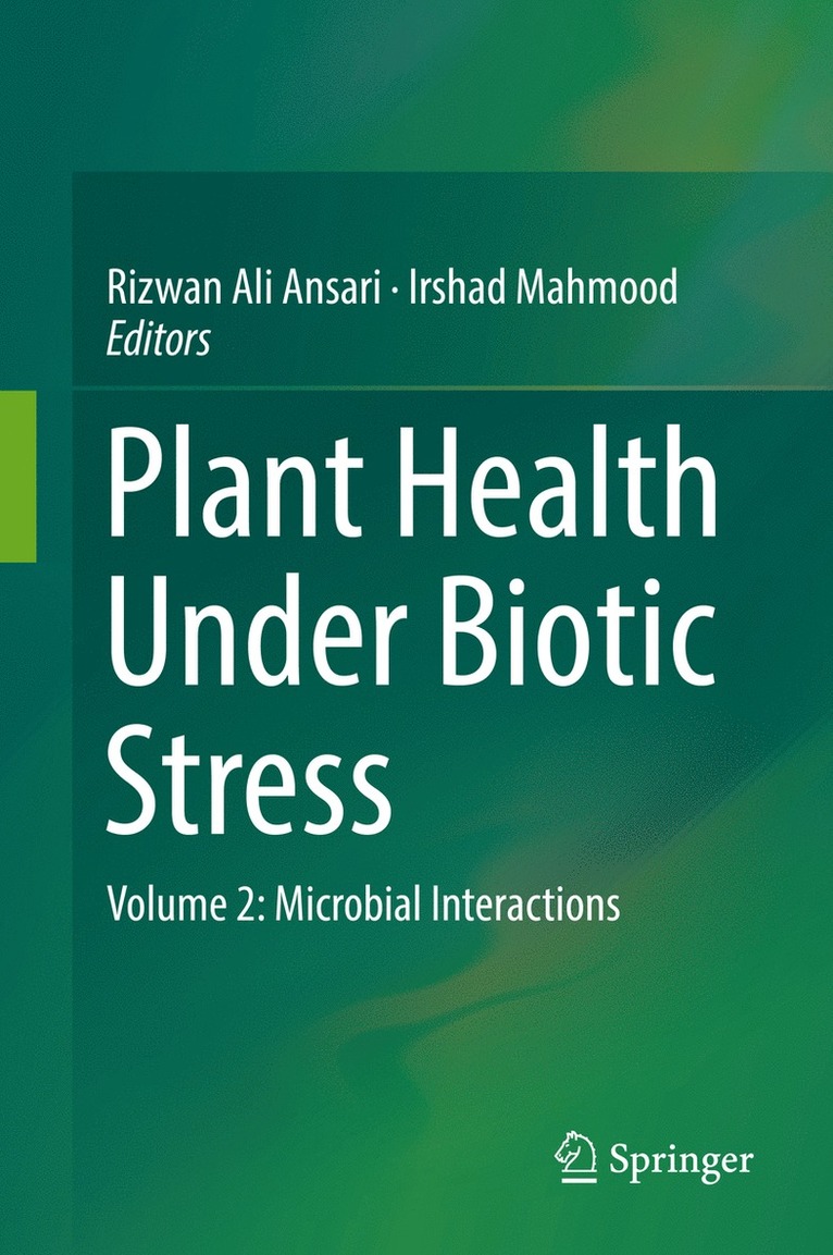 Rizwan Ali Ansari, Irshad Mahmood - Plant Health Under Biotic Stress, Inbunden