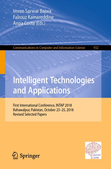 Imran Sarwar Bajwa, Fairouz Kamareddine, Anna Costa - Intelligent Technologies and Applications, Häftad