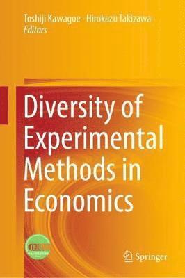 Diversity of Experimental Methods in Economics 1