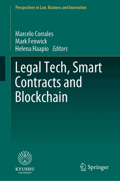 Marcelo Corrales, Mark Fenwick, Helena Haapio - Legal Tech, Smart Contracts and Blockchain, Inbunden