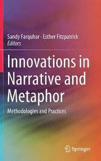 bokomslag Innovations in Narrative and Metaphor