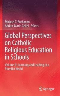 bokomslag Global Perspectives on Catholic Religious Education in Schools