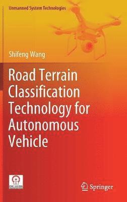 Road Terrain Classification Technology for Autonomous Vehicle 1