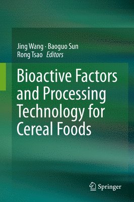 bokomslag Bioactive Factors and Processing Technology for Cereal Foods