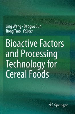 bokomslag Bioactive Factors and Processing Technology for Cereal Foods