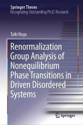 bokomslag Renormalization Group Analysis of Nonequilibrium Phase Transitions in Driven Disordered Systems