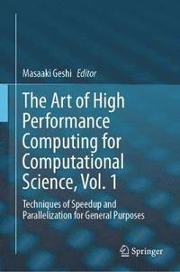 bokomslag The Art of High Performance Computing for Computational Science, Vol. 1