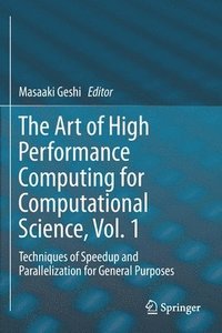 bokomslag The Art of High Performance Computing for Computational Science, Vol. 1