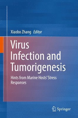 Virus Infection and Tumorigenesis 1