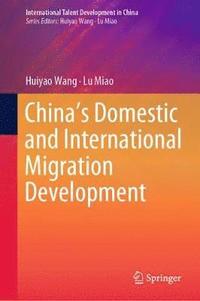 bokomslag Chinas Domestic and International Migration Development