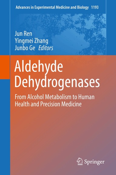 Jun Ren, Yingmei Zhang, Junbo Ge - Aldehyde Dehydrogenases, Inbunden