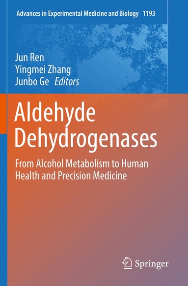 Jun Ren, Yingmei Zhang, Junbo Ge - Aldehyde Dehydrogenases, Häftad