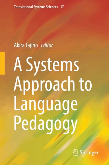 Akira Tajino - Systems Approach to Language Pedagogy, Inbunden