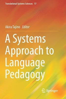 bokomslag A Systems Approach to Language Pedagogy