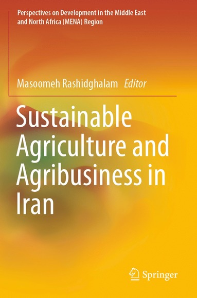 bokomslag Sustainable Agriculture and Agribusiness in Iran