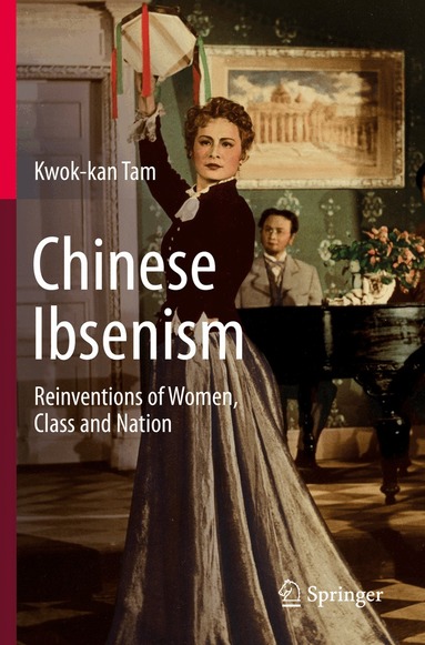 Kwok-kan Tam - Chinese Ibsenism, Häftad